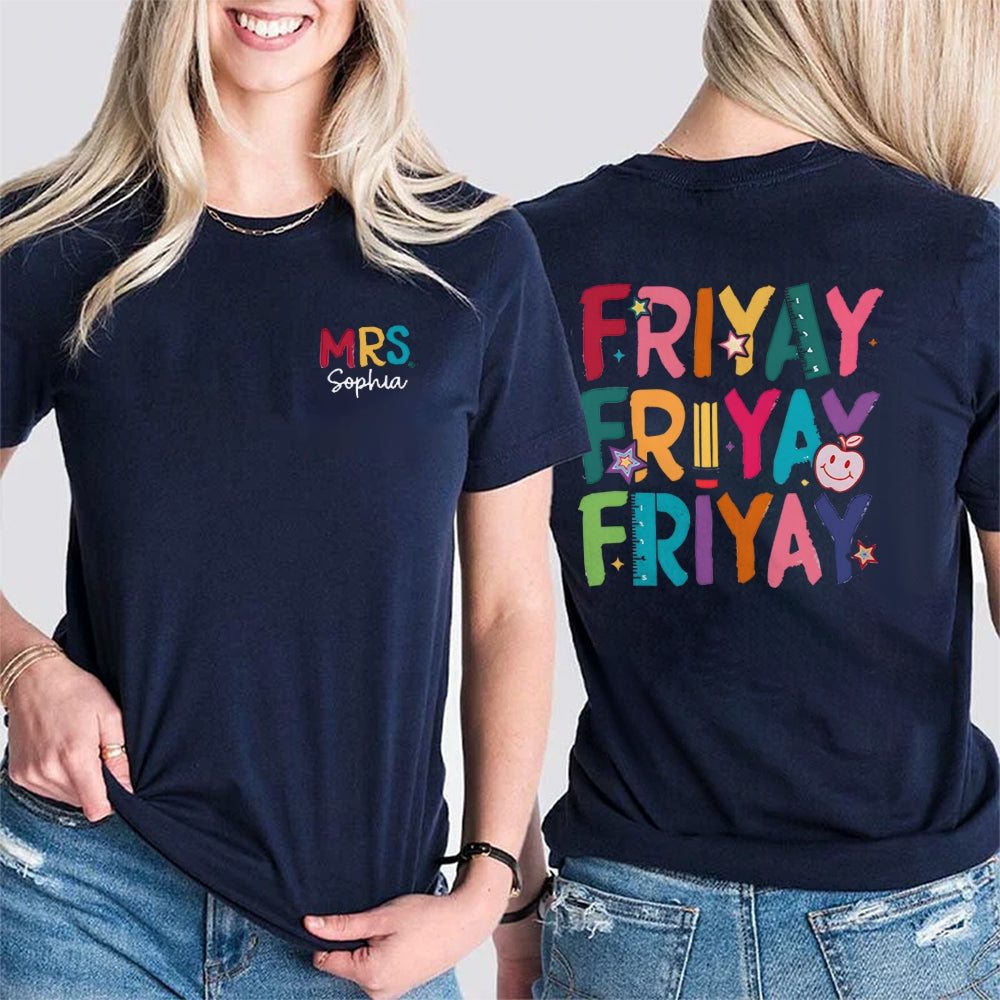 Personalized Name Happy Friyay Double Printed T-shirt
