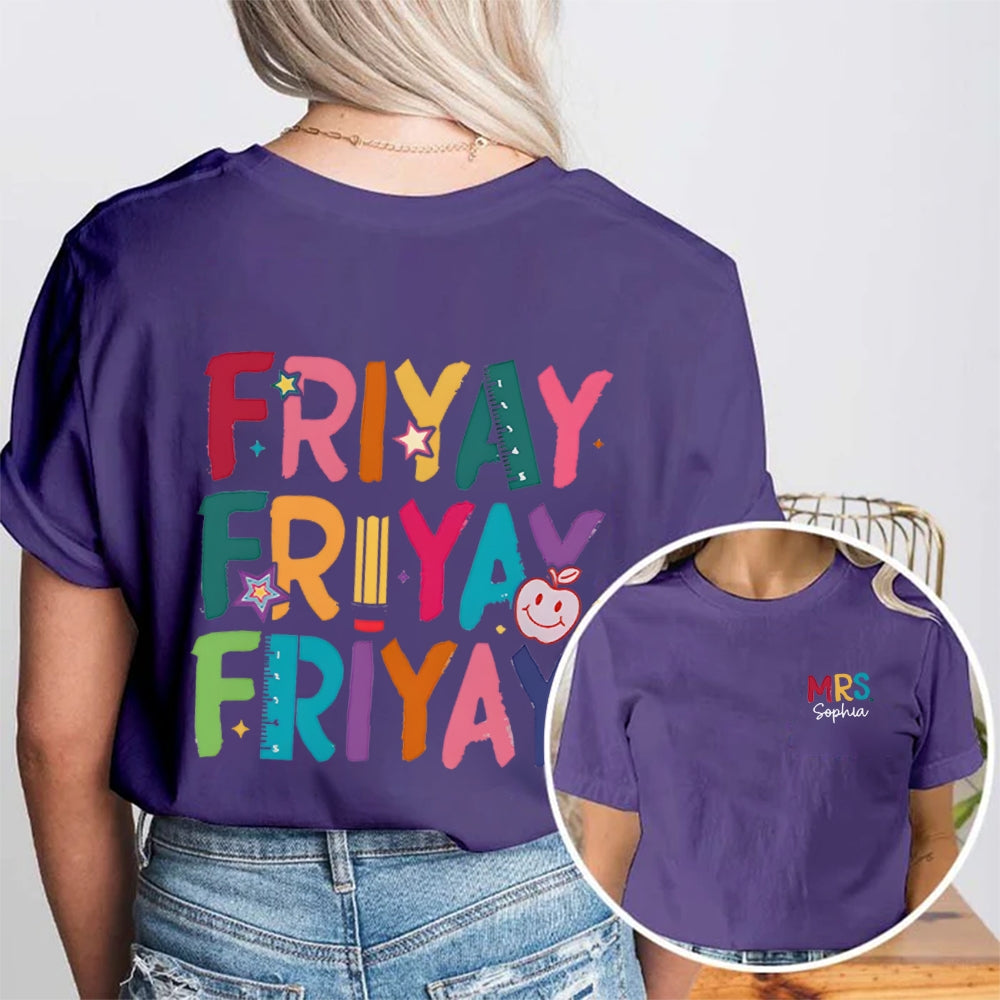 Personalized Name Happy Friyay Double Printed T-shirt