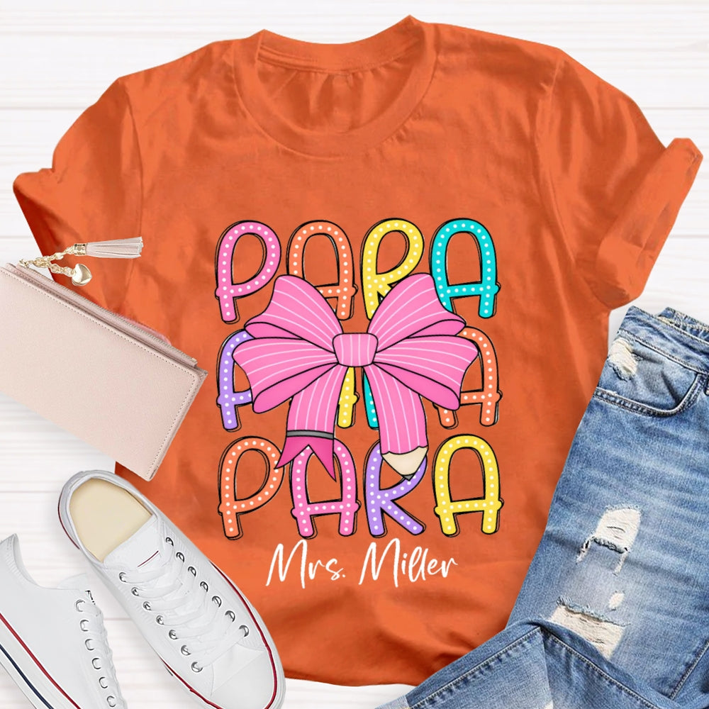 Personalized Para Teacher Name Pink Bow T-shirt