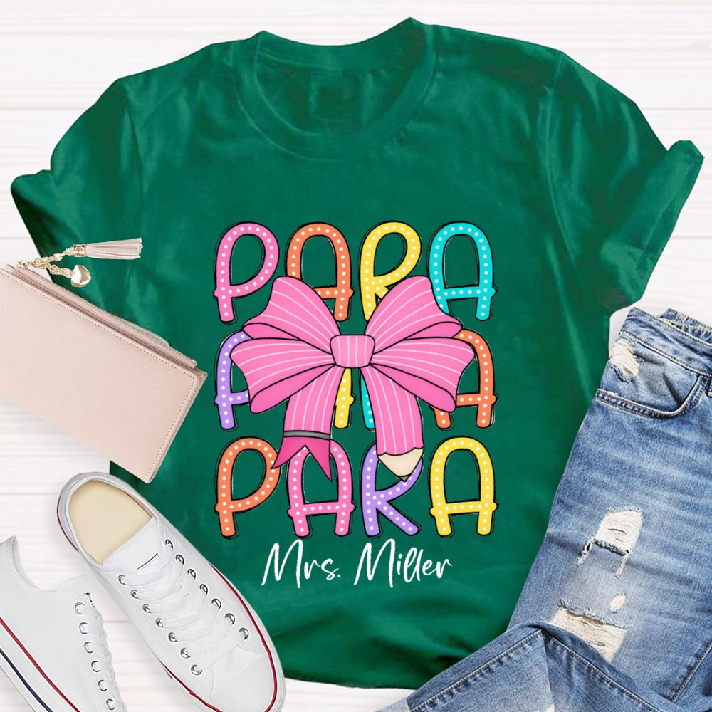 Personalized Para Teacher Name Pink Bow T-shirt