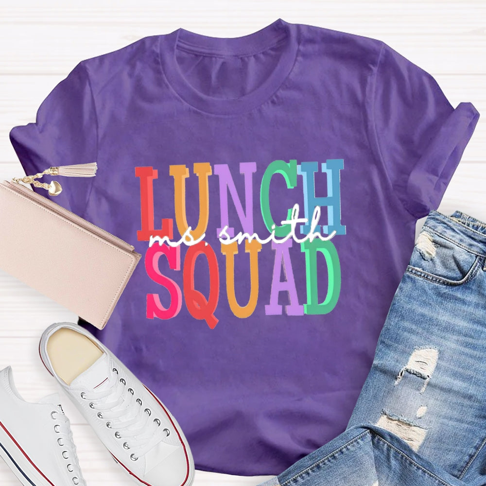 Personalized Name Of Lunch Squad T-shirt