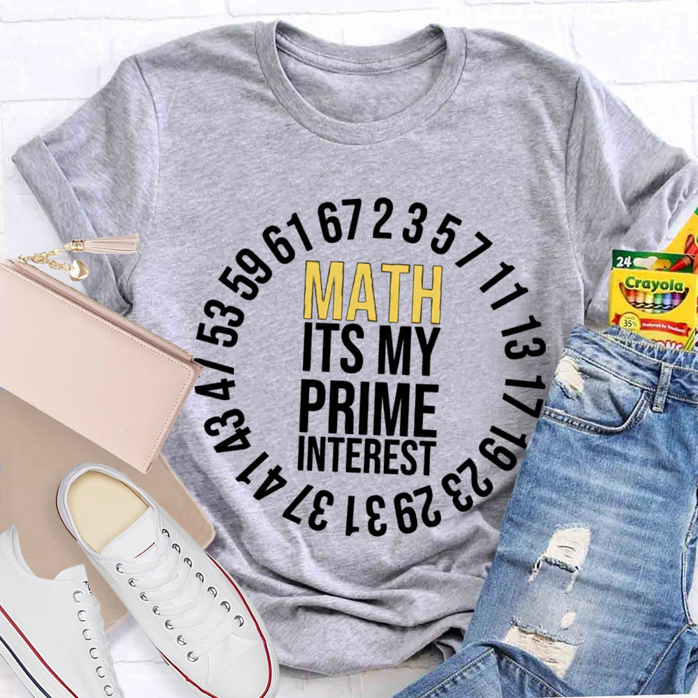 Math It'S My Prime Interest T-shirt