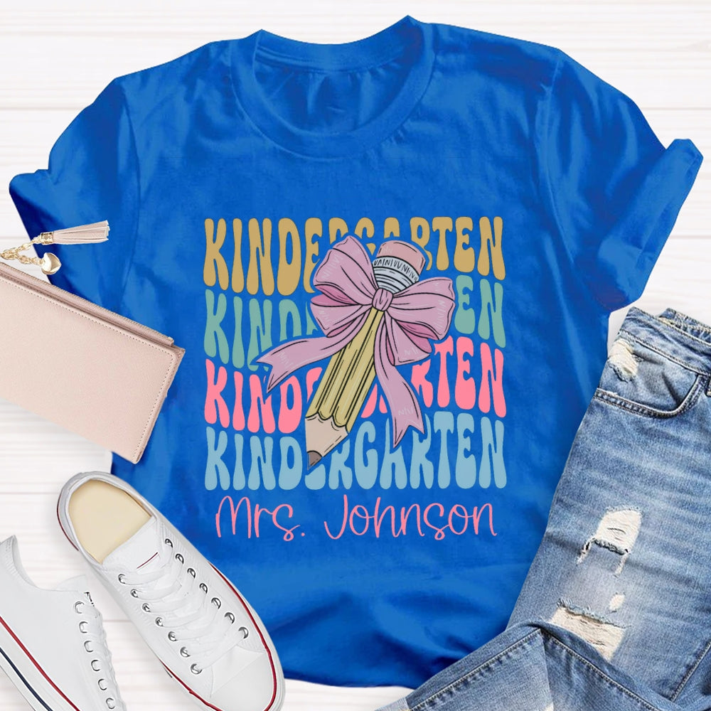 Personalized Kindergarten Teacher Name Pink Bow Pencil T-shirt