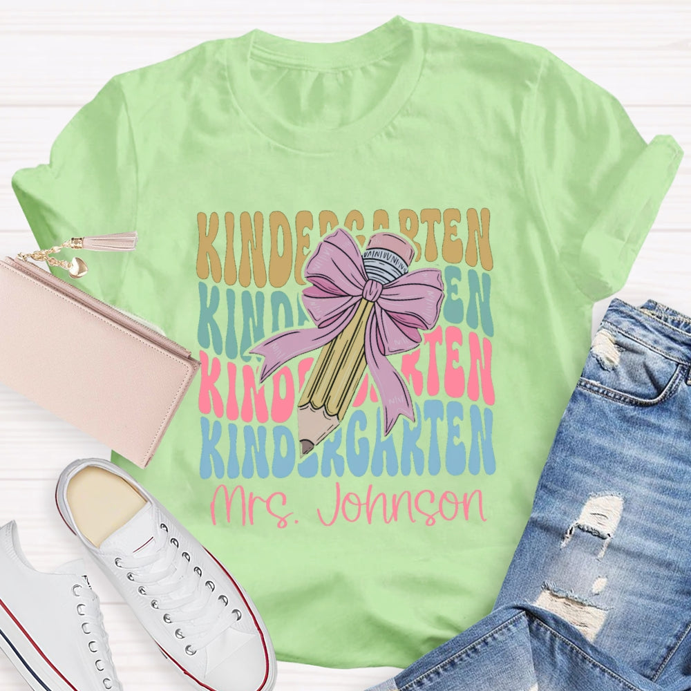 Personalized Kindergarten Teacher Name Pink Bow Pencil T-shirt