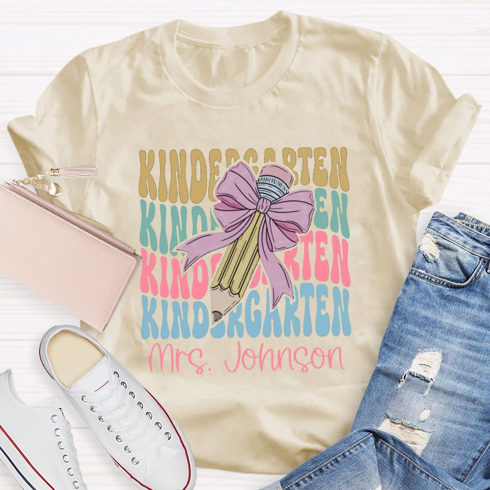 Personalized Kindergarten Teacher Name Pink Bow Pencil T-shirt