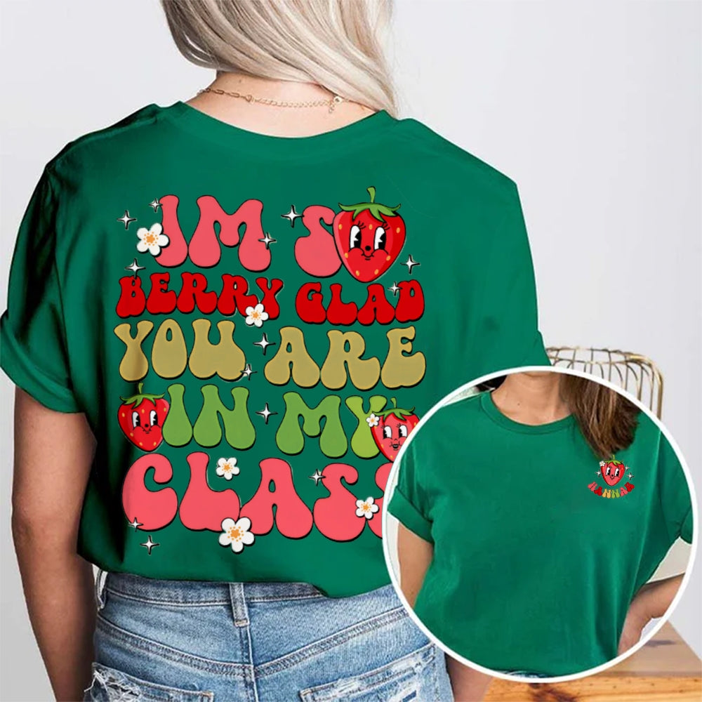 Personalized Name I'M So Beary Glad You'Re In My Class Double Printed T-shirt