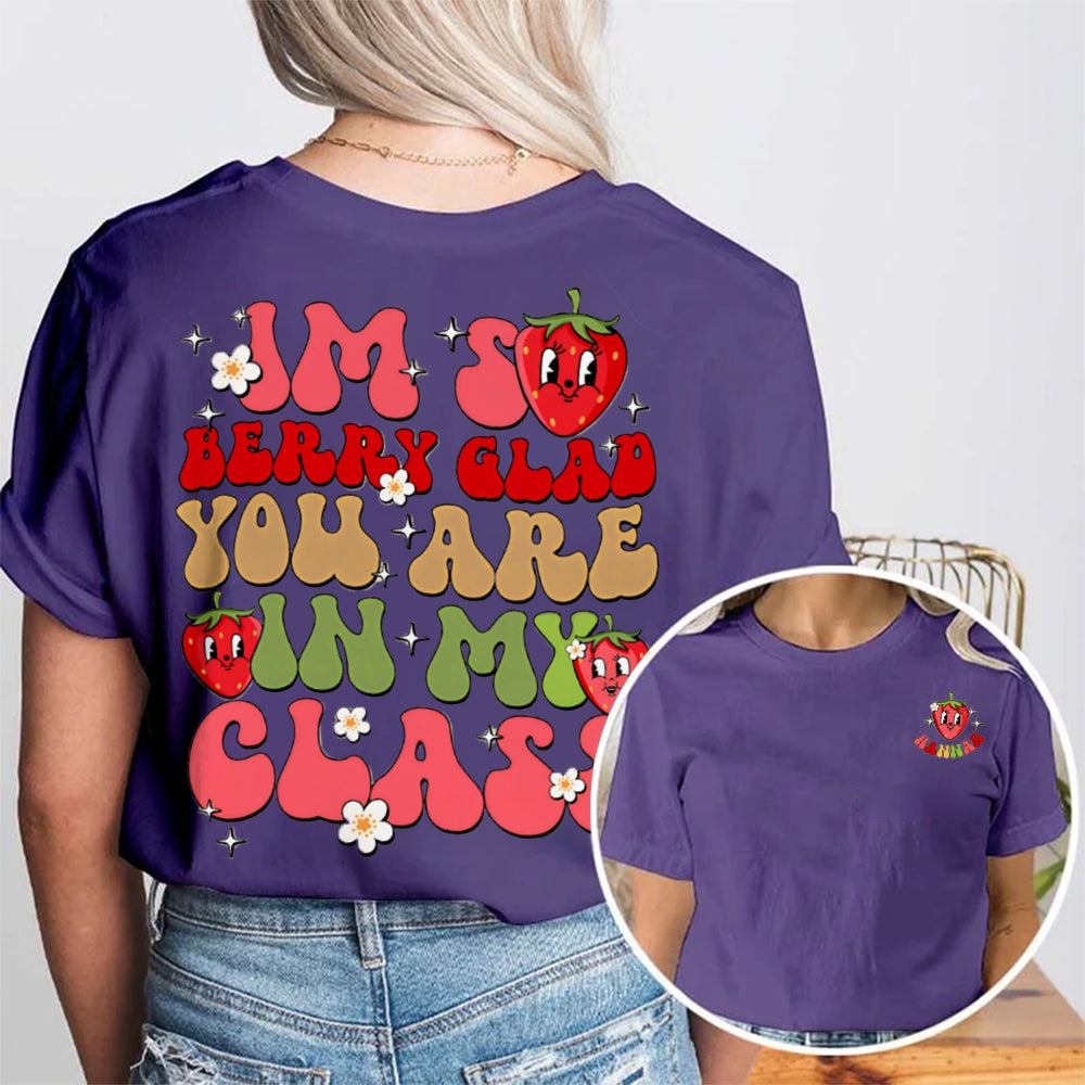 Personalized Name I'M So Beary Glad You'Re In My Class Double Printed T-shirt