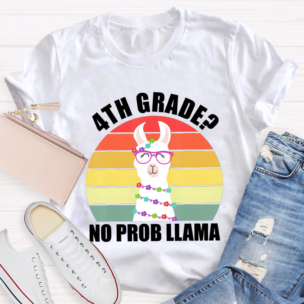 Personalized Grade 4th Grade No Prob Llama T-shirt