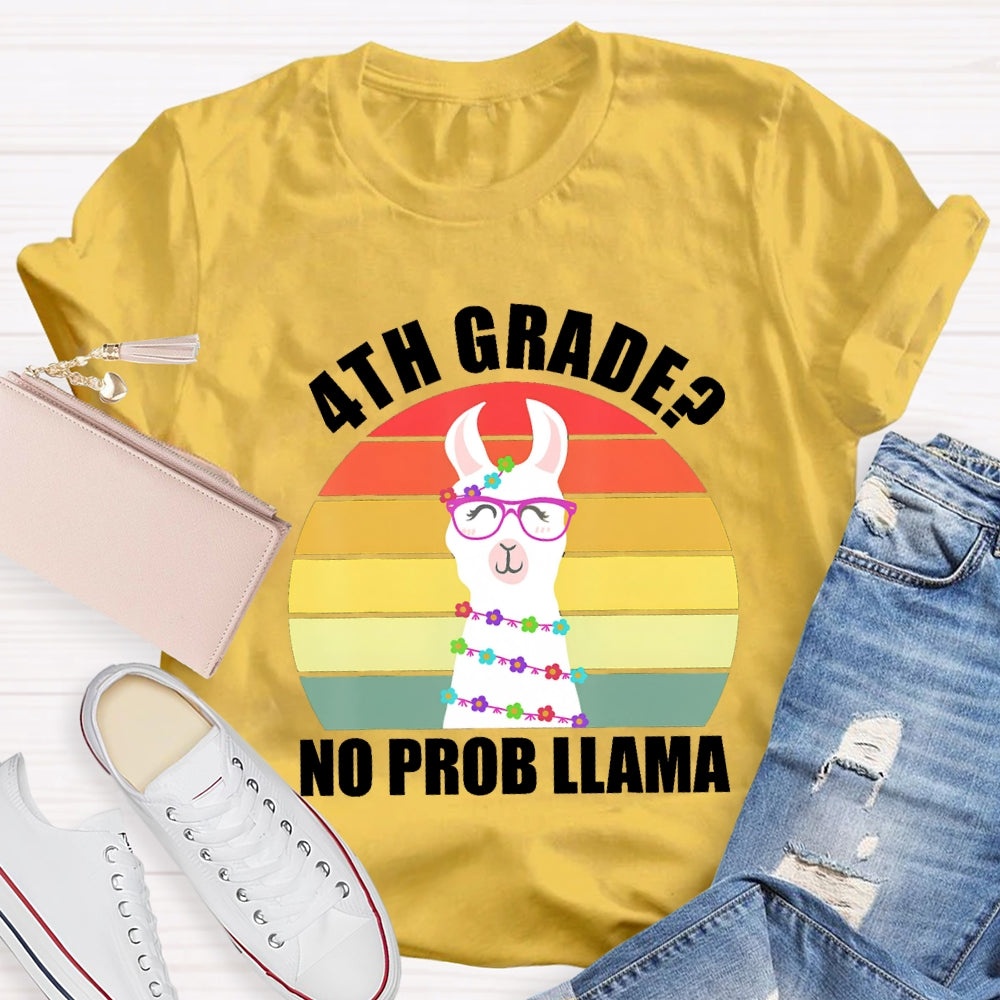 Personalized Grade 4th Grade No Prob Llama T-shirt