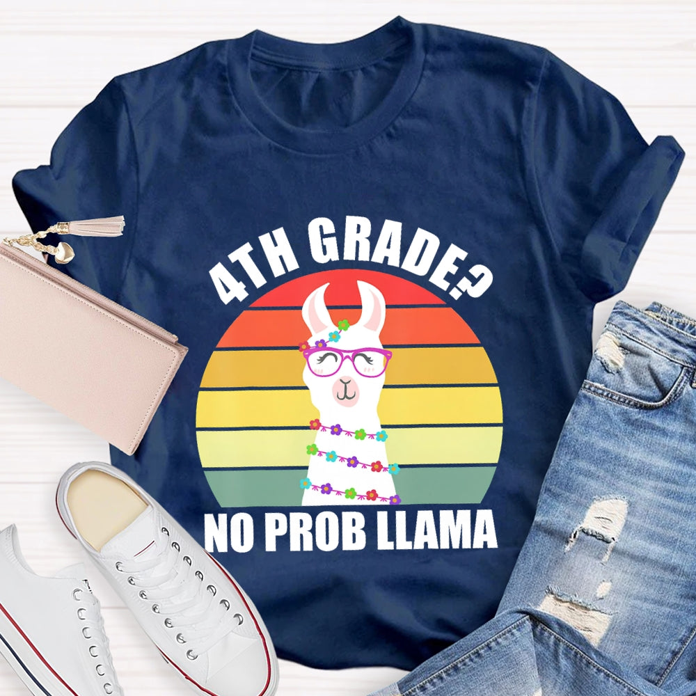 Personalized Grade 4th Grade No Prob Llama T-shirt