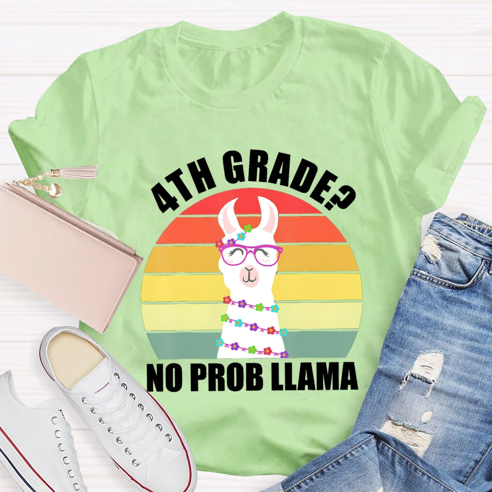 Personalized Grade 4th Grade No Prob Llama T-shirt