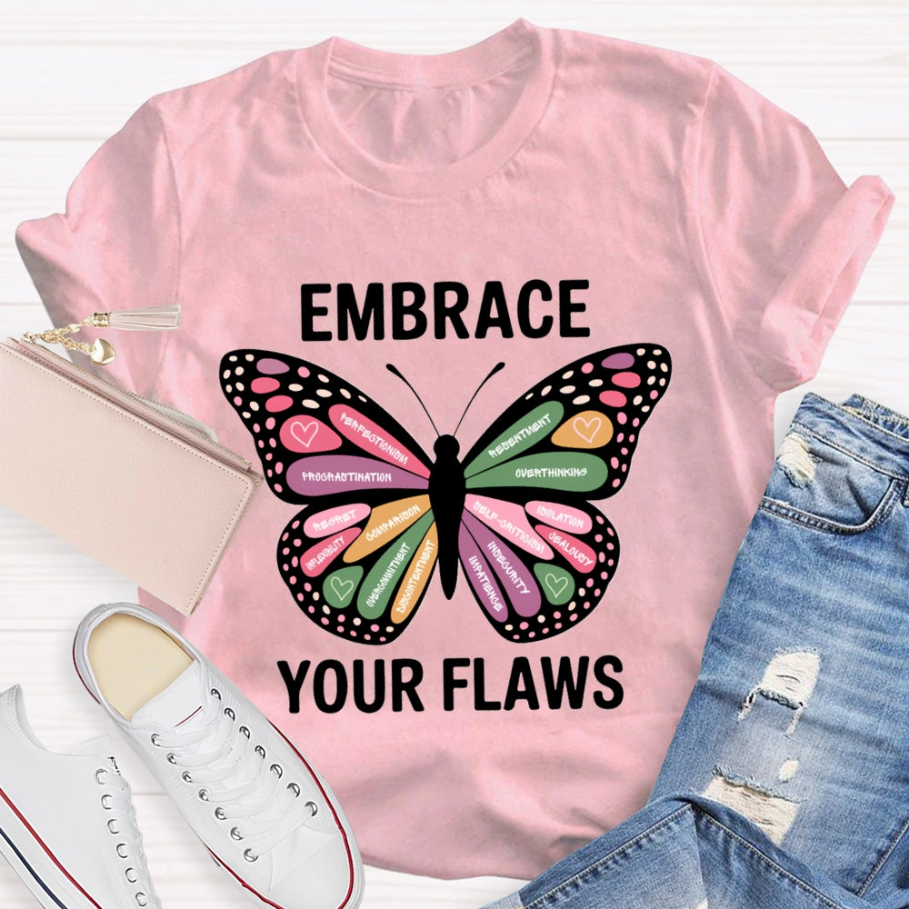 Embrace Your Flaws Overthinking Resort Procrastination Colorful Butterfly Print T-shirt