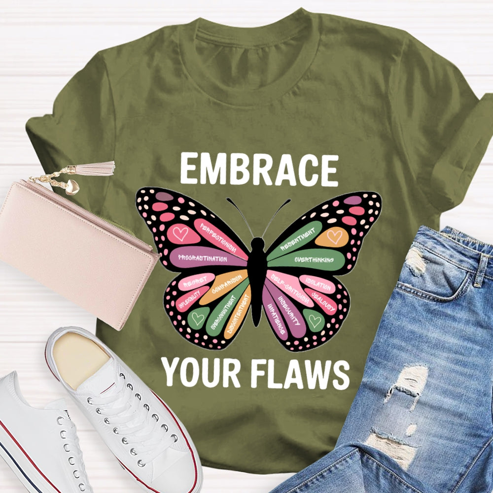 Embrace Your Flaws Overthinking Resort Procrastination Colorful Butterfly Print T-shirt