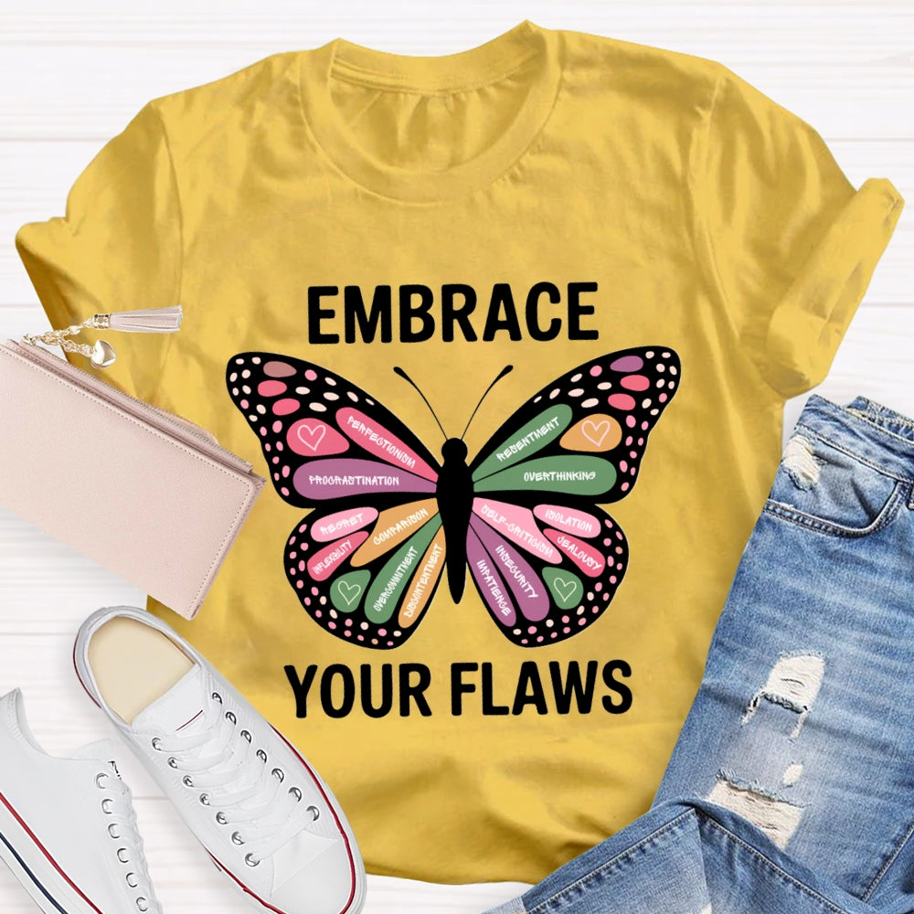 Embrace Your Flaws Overthinking Resort Procrastination Colorful Butterfly Print T-shirt