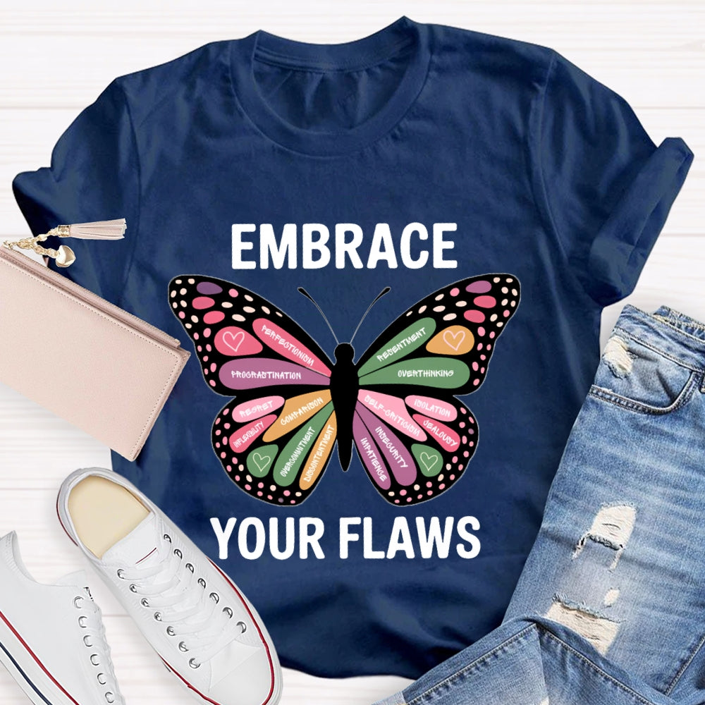 Embrace Your Flaws Overthinking Resort Procrastination Colorful Butterfly Print T-shirt