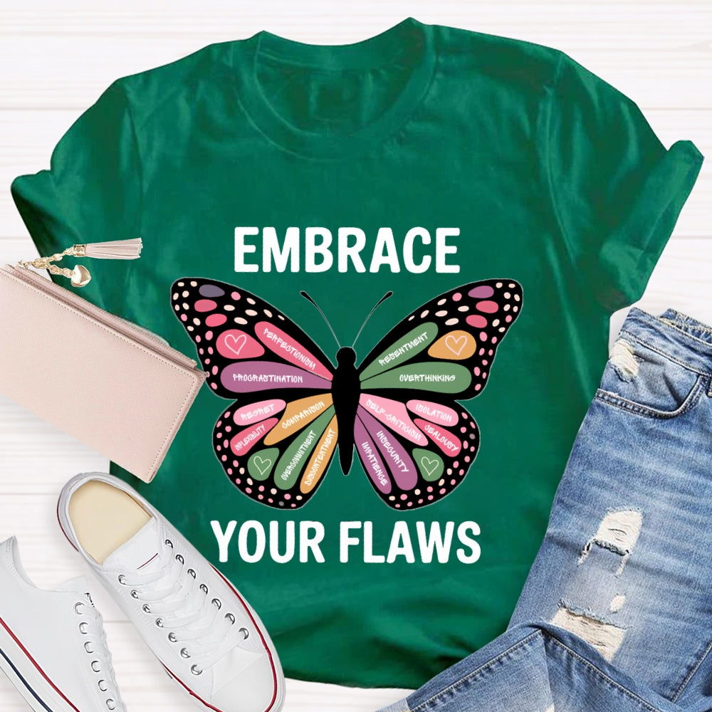 Embrace Your Flaws Overthinking Resort Procrastination Colorful Butterfly Print T-shirt