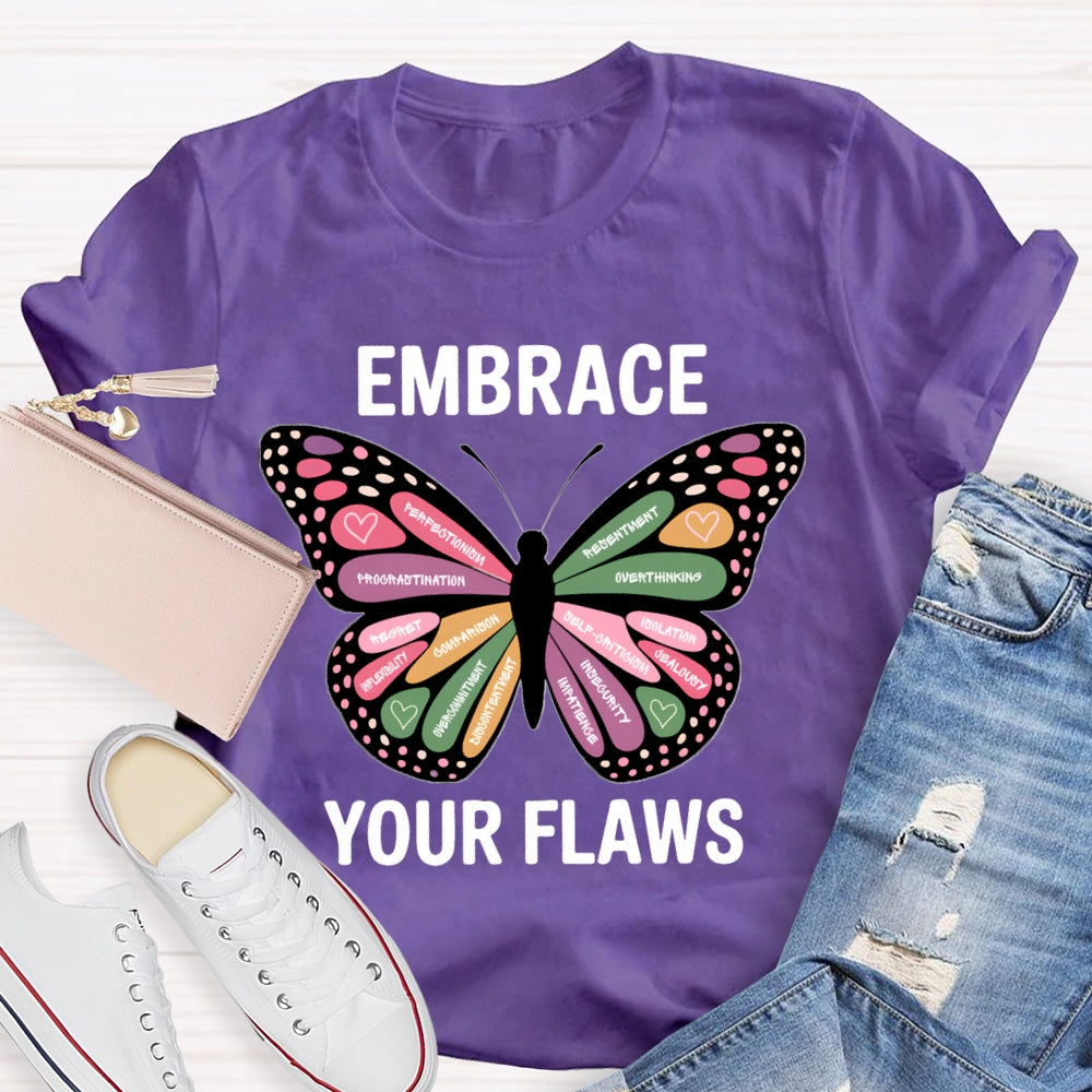 Embrace Your Flaws Overthinking Resort Procrastination Colorful Butterfly Print T-shirt