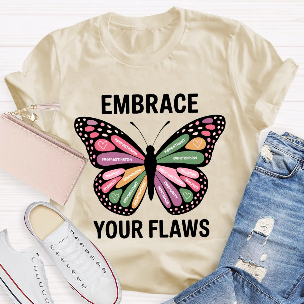 Embrace Your Flaws Overthinking Resort Procrastination Colorful Butterfly Print T-shirt