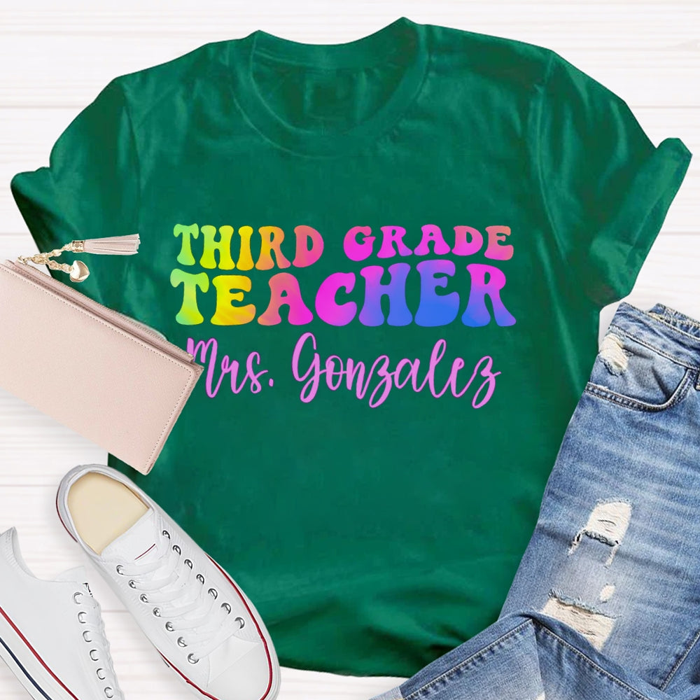 Personalized Name And Grade Third Grade Teacher Color Gradient T-shirt