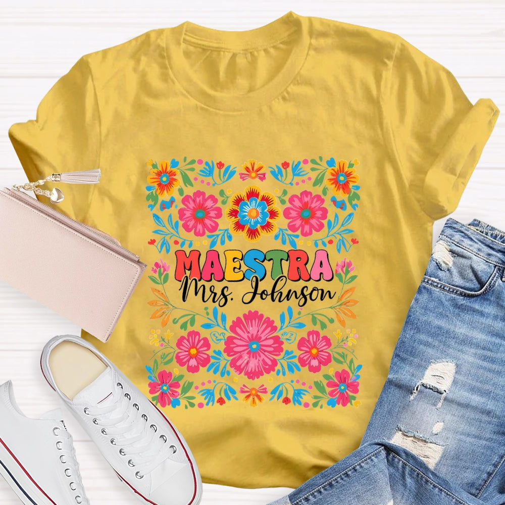 Personalized Name Maestra Bilingual Teacher Flowers T-shirt