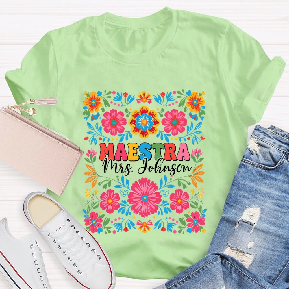 Personalized Name Maestra Bilingual Teacher Flowers T-shirt