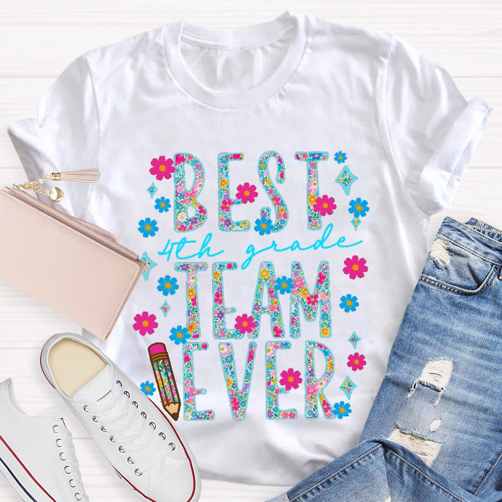 Personalized Grade 4th Grade Best Team Ever Small Florals T-shirt