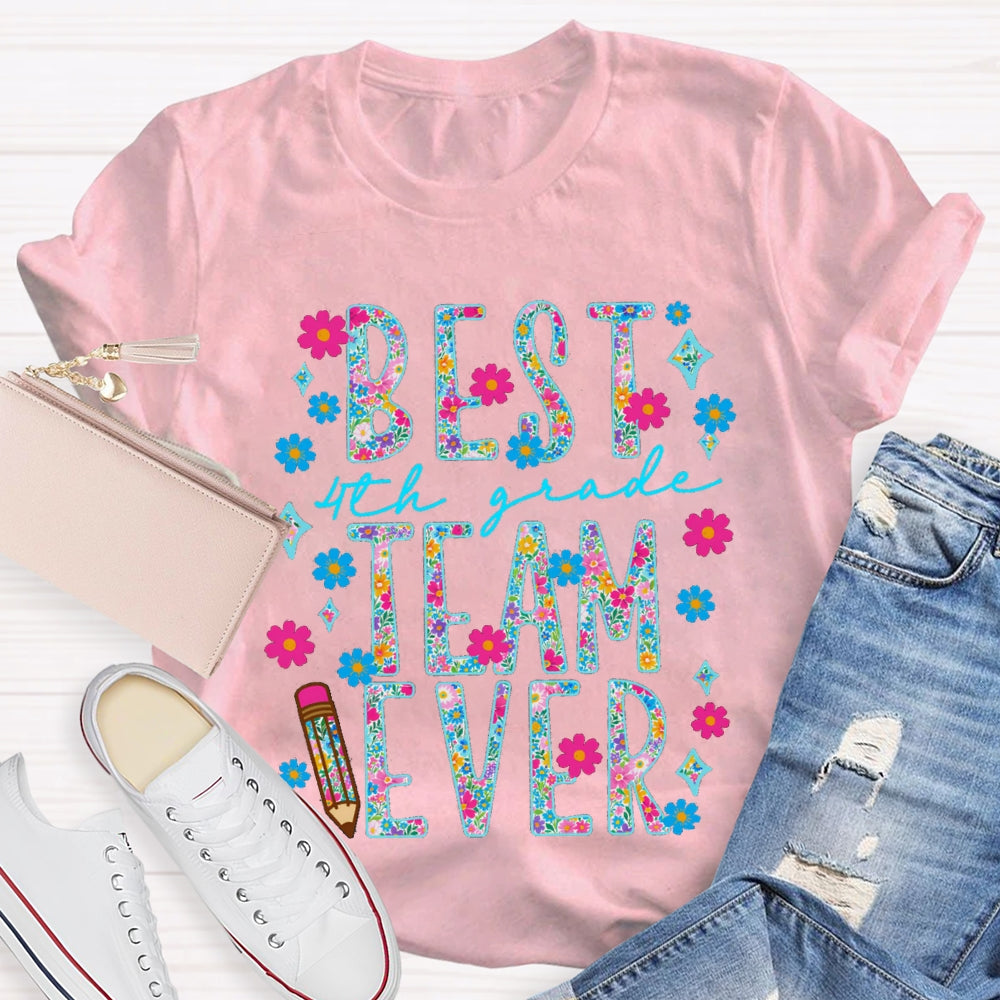 Personalized Grade 4th Grade Best Team Ever Small Florals T-shirt