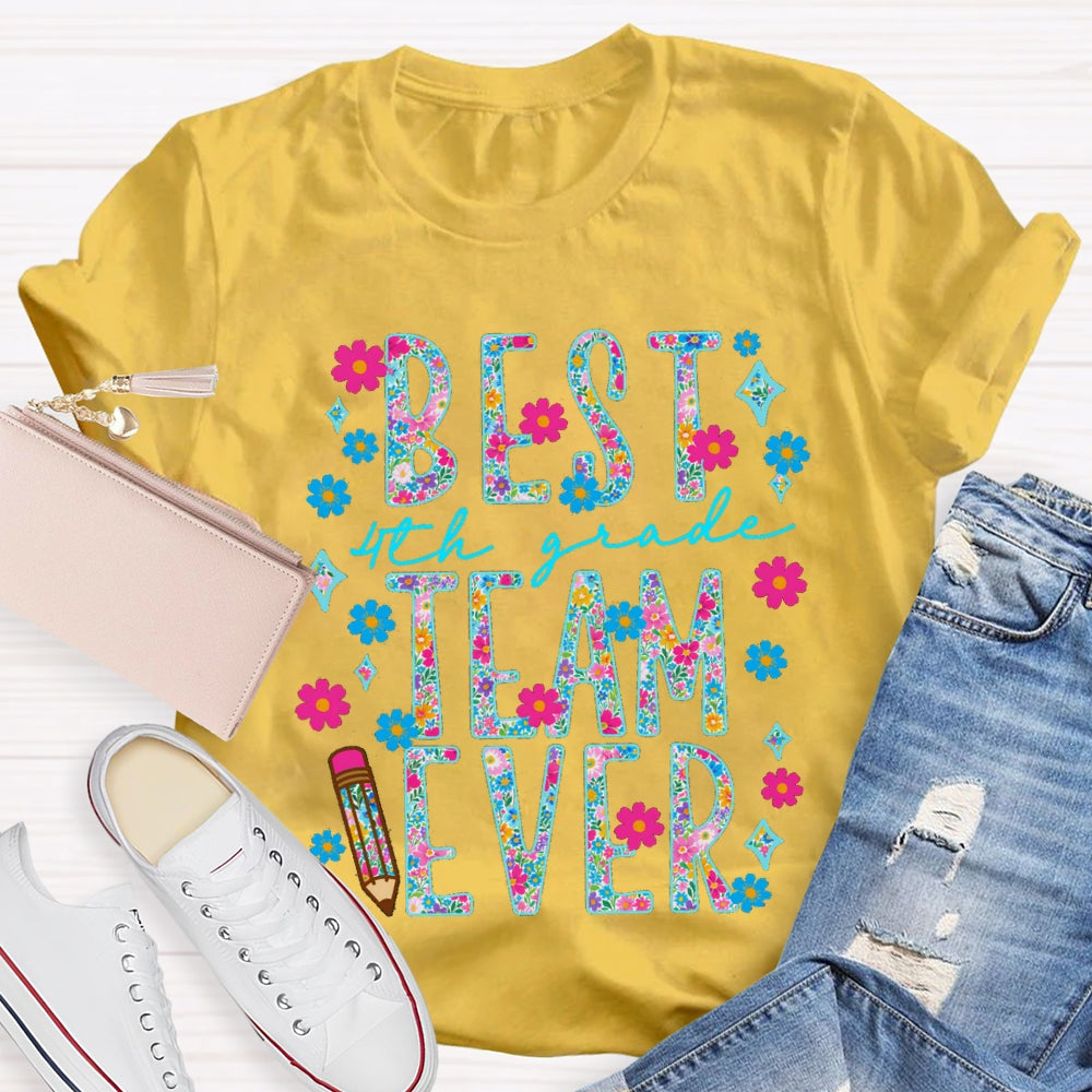 Personalized Grade 4th Grade Best Team Ever Small Florals T-shirt