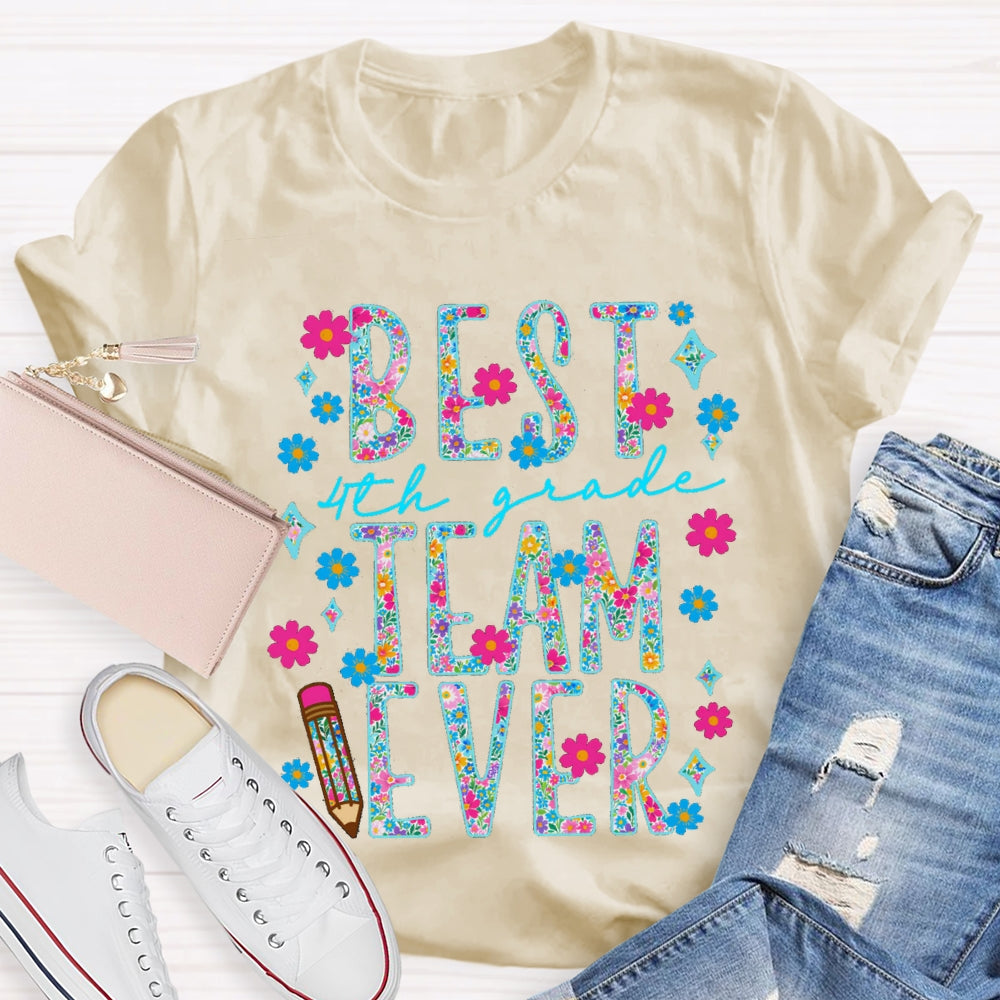 Personalized Grade 4th Grade Best Team Ever Small Florals T-shirt