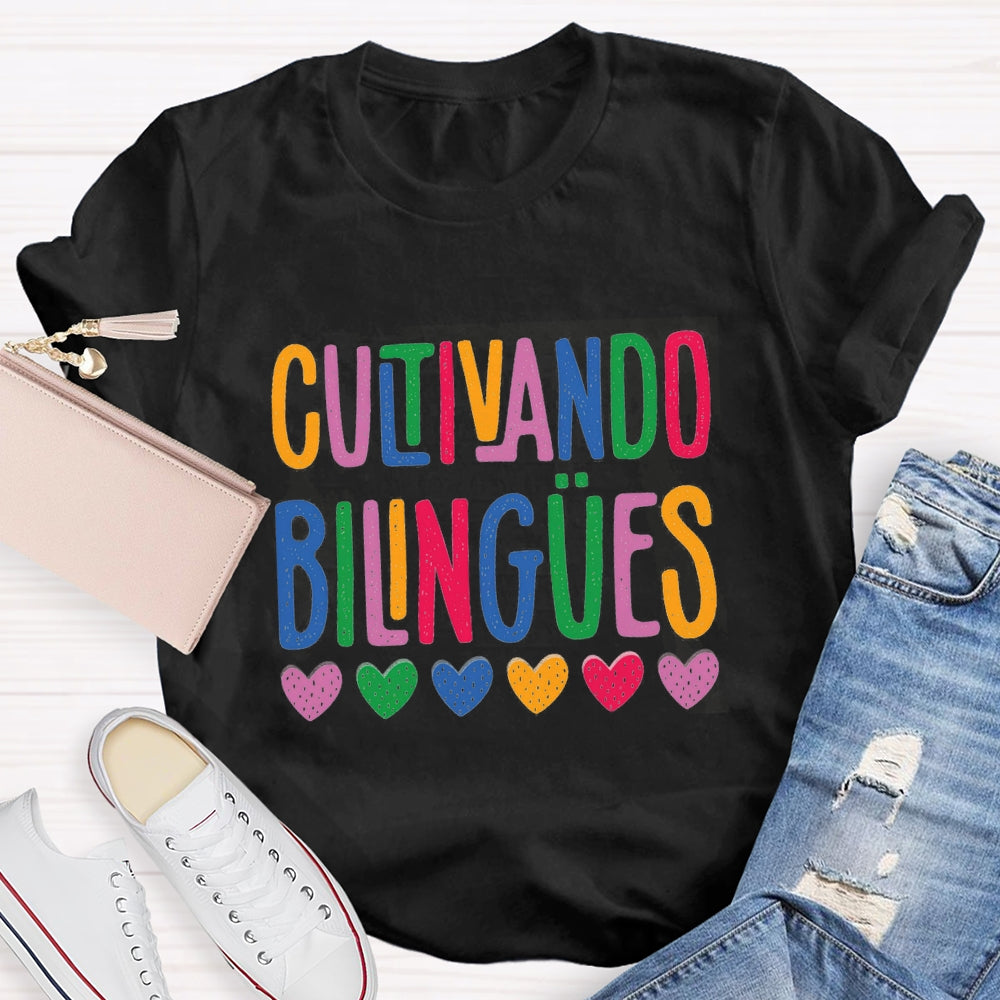 Cultivando Bilingües Teacher T-shirt