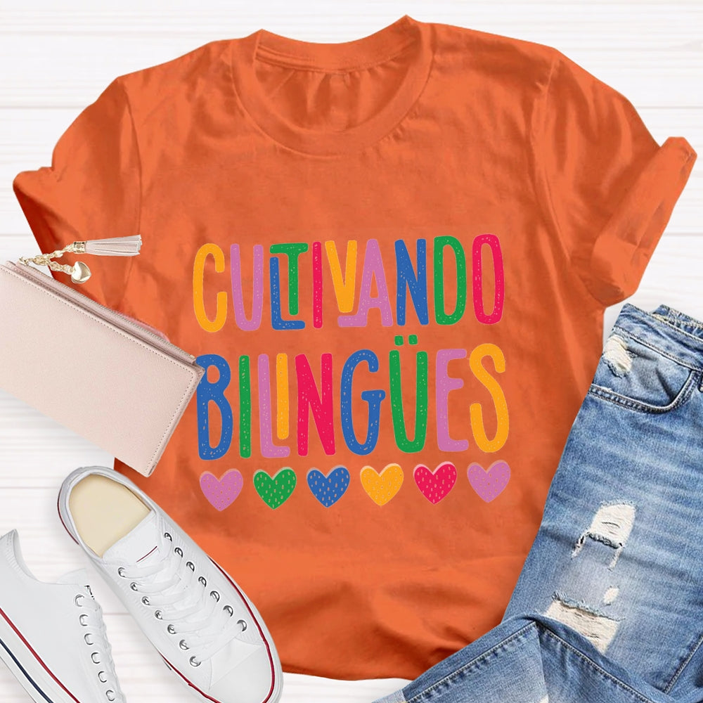 Cultivando Bilingües Teacher T-shirt