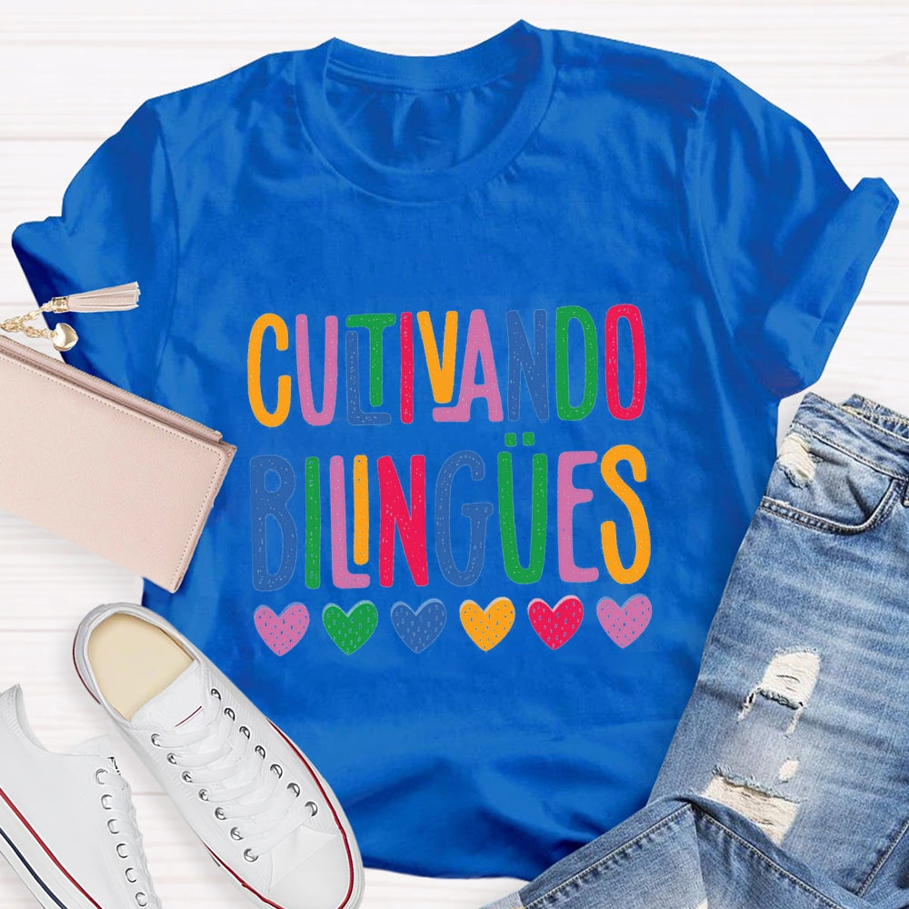 Cultivando Bilingües Teacher T-shirt