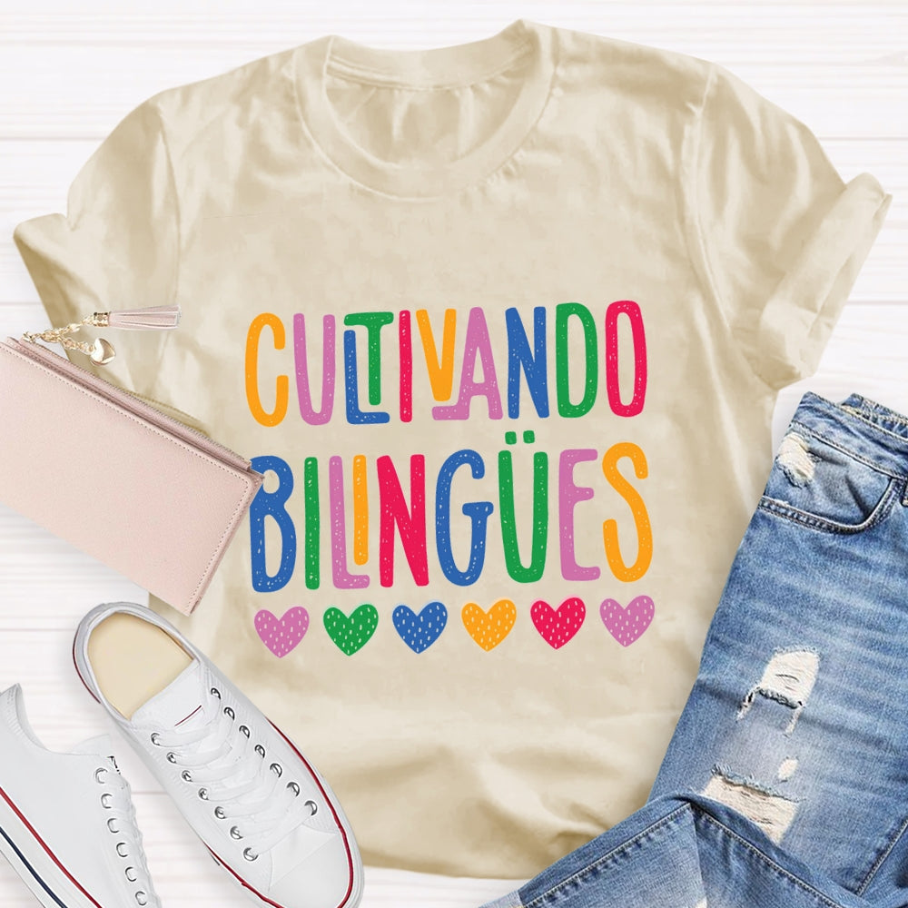 Cultivando Bilingües Teacher T-shirt