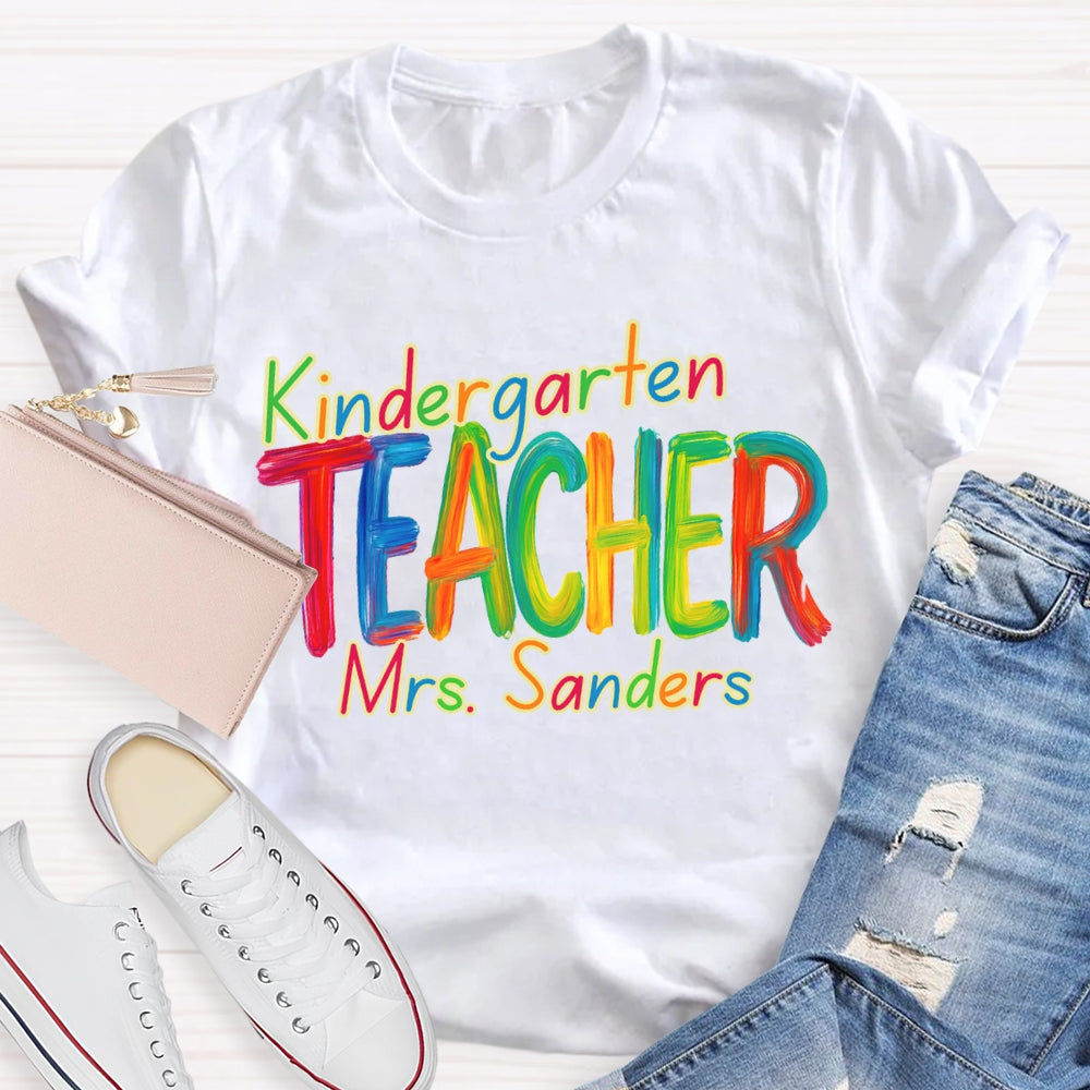 Personalized Grade And Name Kindergarten Colorful Tie-Dye Print Teacher T-shirt