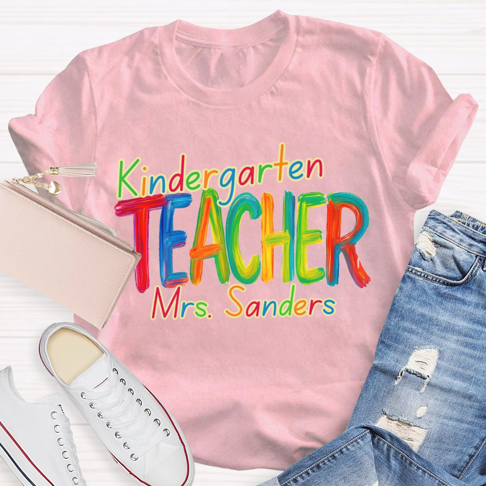 Personalized Grade And Name Kindergarten Colorful Tie-Dye Print Teacher T-shirt