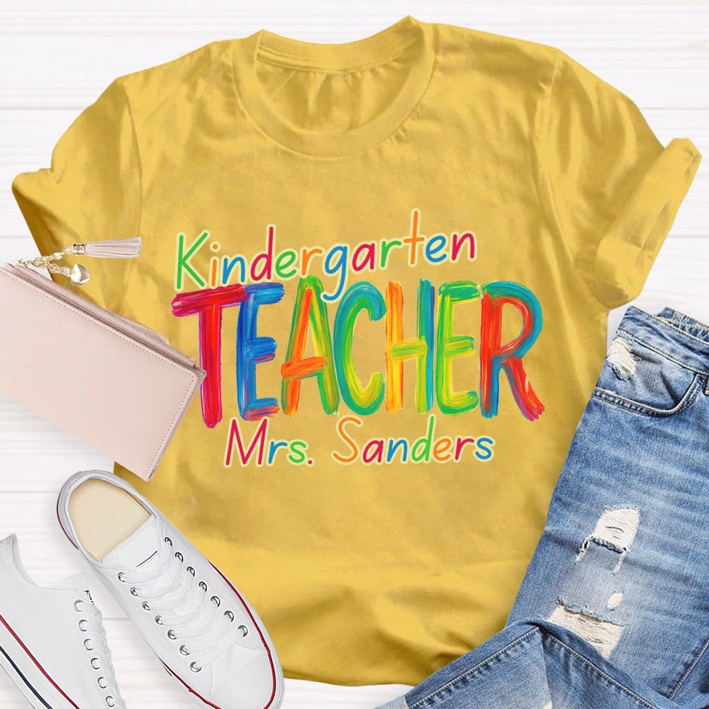 Personalized Grade And Name Kindergarten Colorful Tie-Dye Print Teacher T-shirt