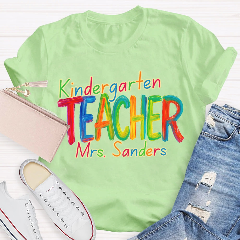 Personalized Grade And Name Kindergarten Colorful Tie-Dye Print Teacher T-shirt