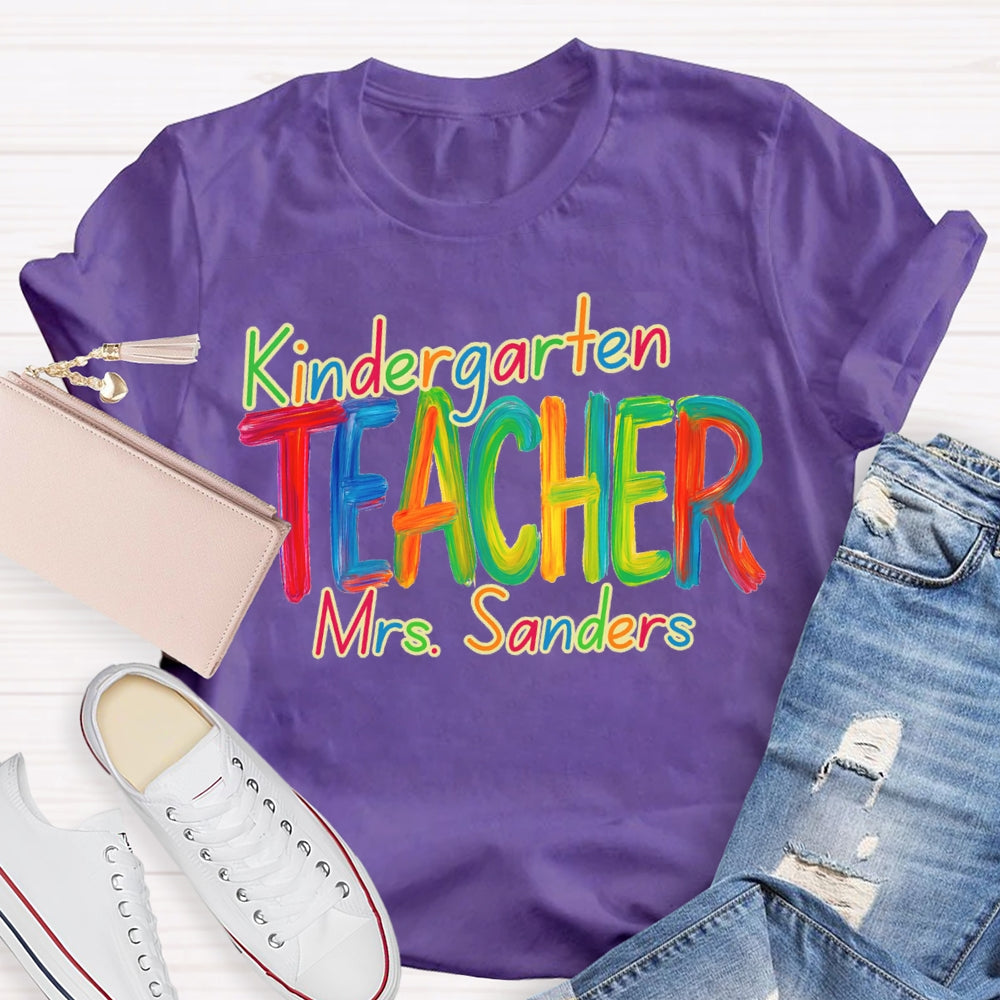 Personalized Grade And Name Kindergarten Colorful Tie-Dye Print Teacher T-shirt