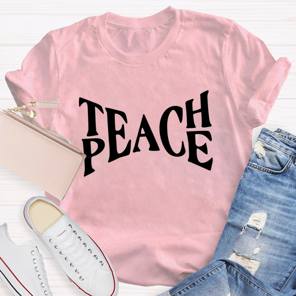 Teach Peace T-shirt