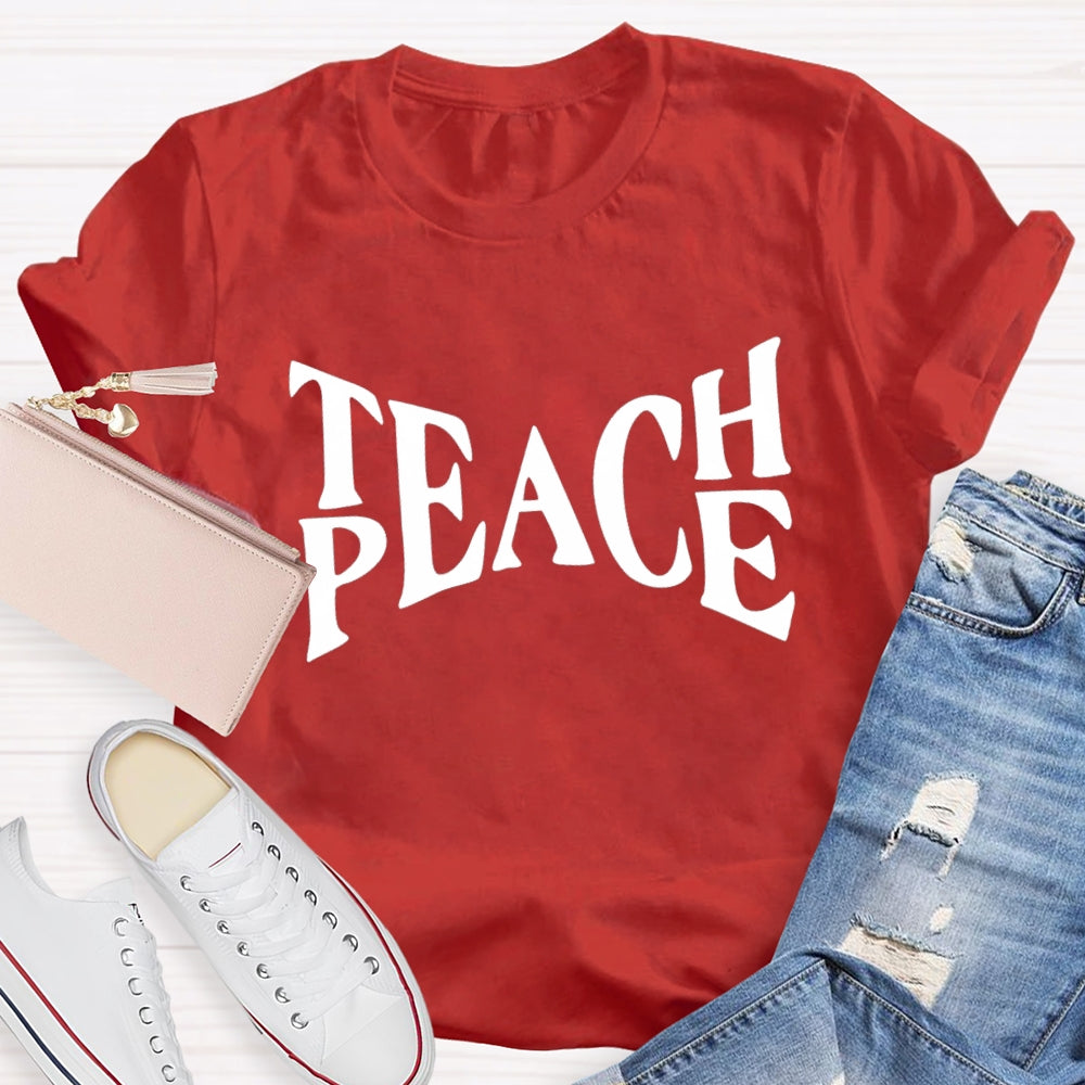Teach Peace T-shirt