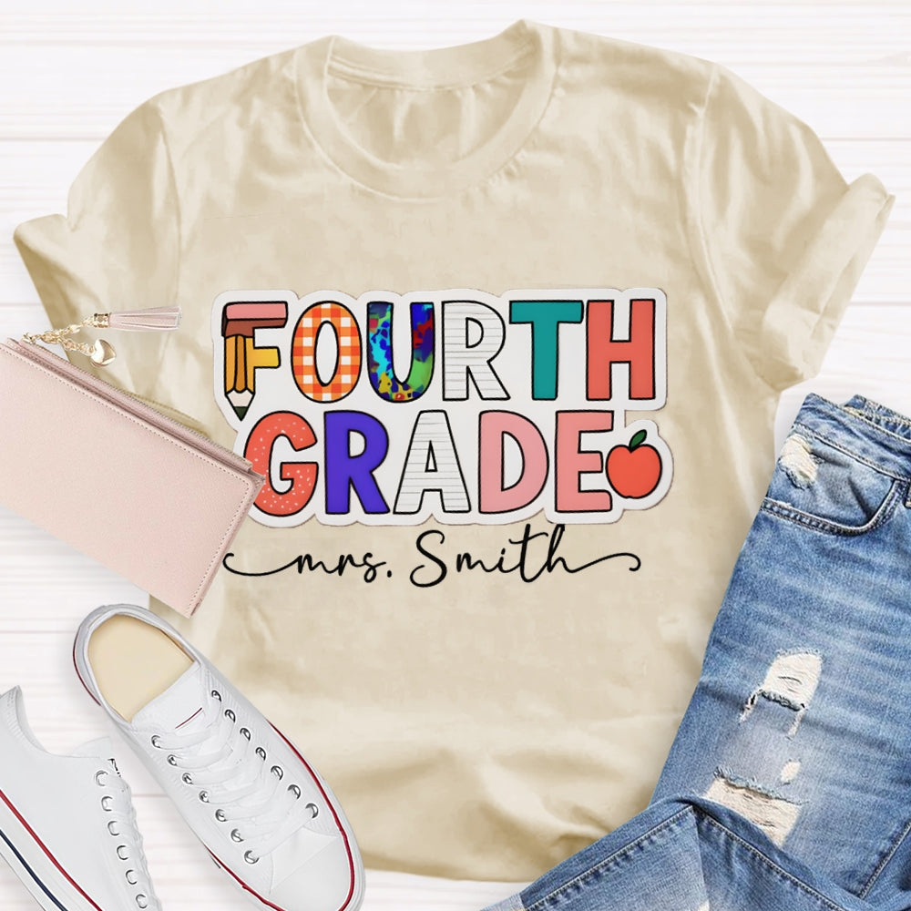 Personalized Name And Grade Fourth Grade Teacher T-shirt
