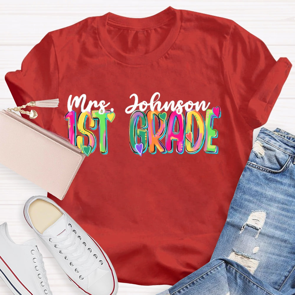 Personalized Name And Grade Colorful Tie-Dye Teacher T-shirt