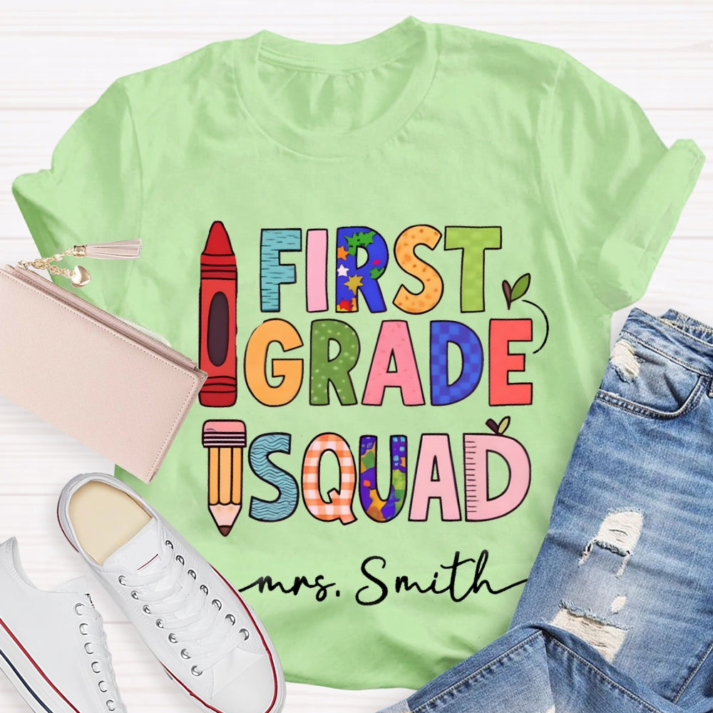 Personalized Grade And Name First Grade Squad Pencil Crayon T-shirt