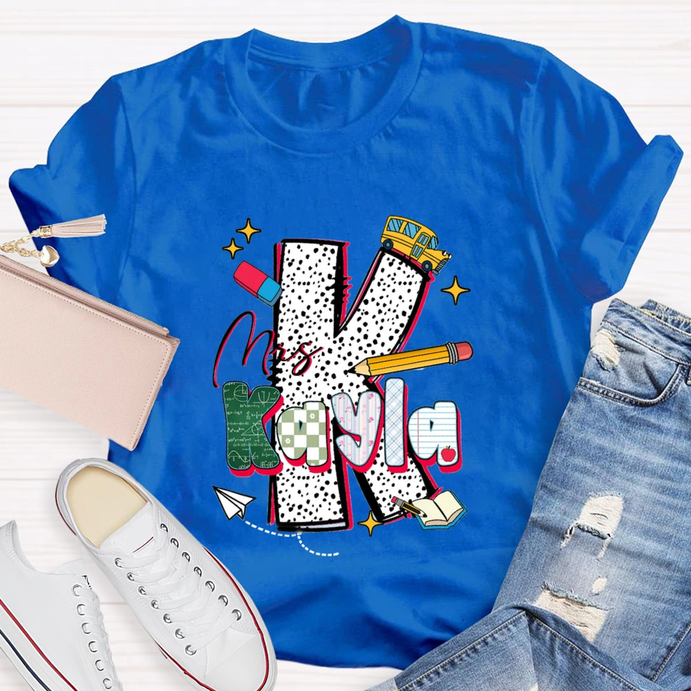 Personalized Name K is For Kayle T-shirt