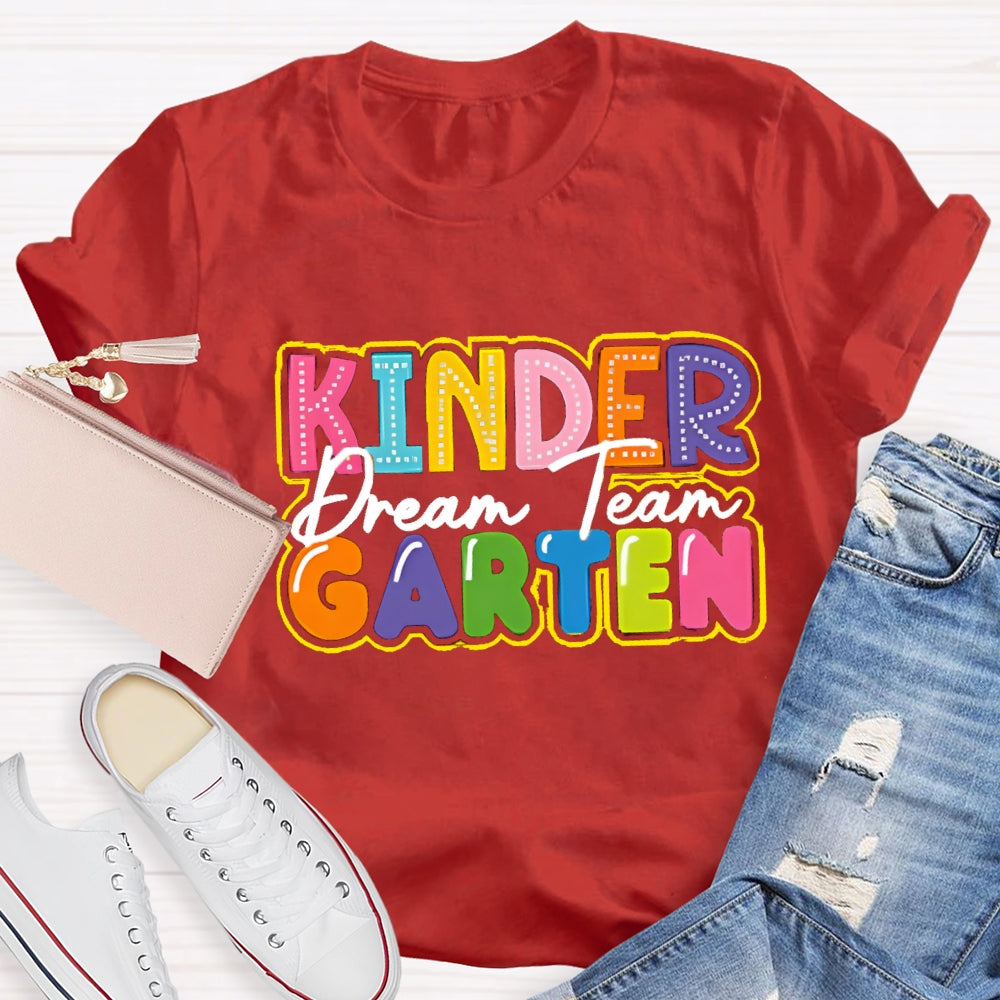 Personalized Grade Kinder Garten Dream Team T-shirt