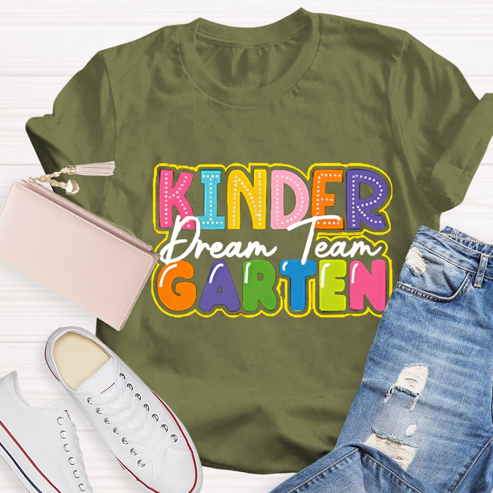 Personalized Grade Kinder Garten Dream Team T-shirt