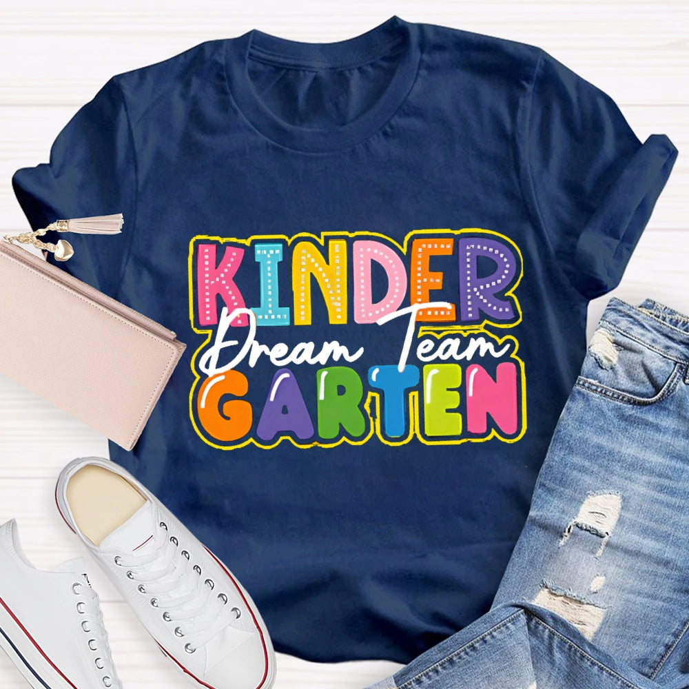 Personalized Grade Kinder Garten Dream Team T-shirt