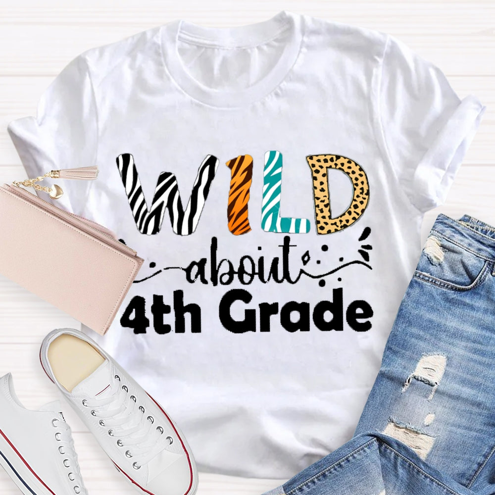 Personalized Grade Wild About 4th Grade Back To School Teacher Shirt