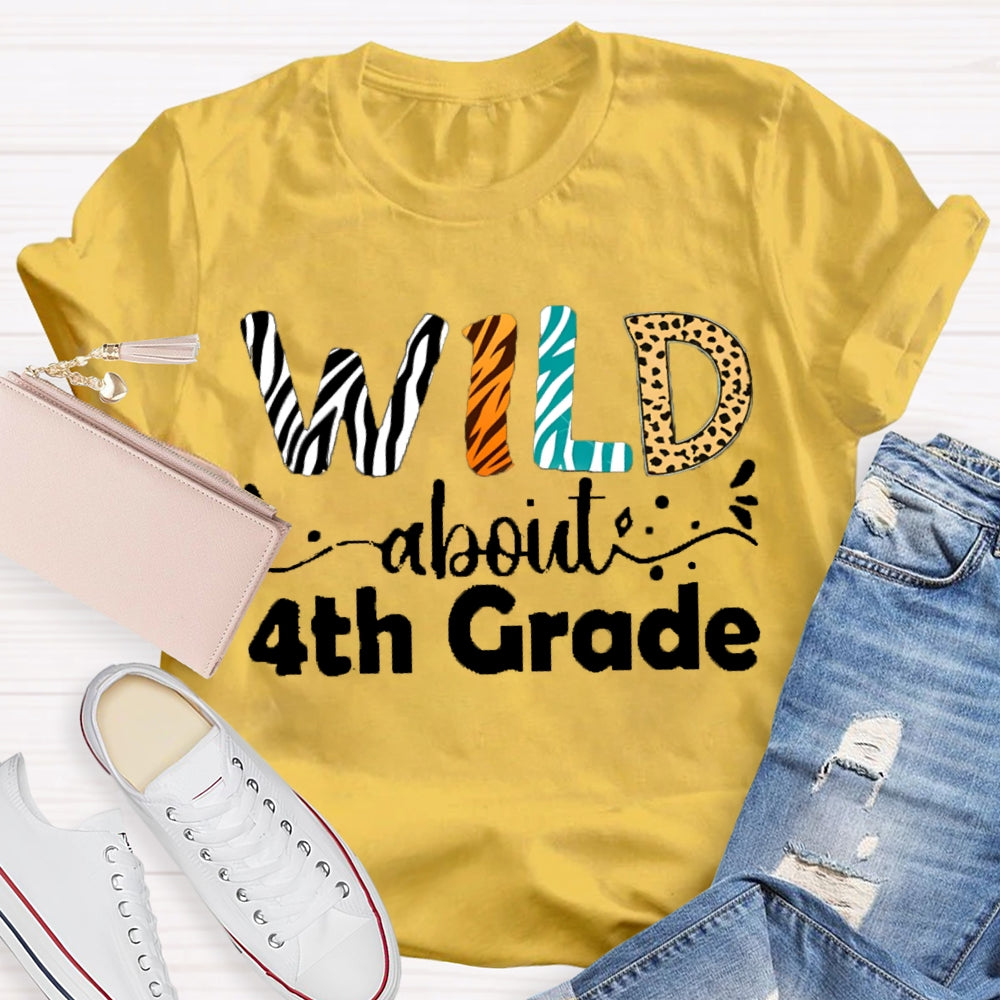 Personalized Grade Wild About 4th Grade Back To School Teacher Shirt