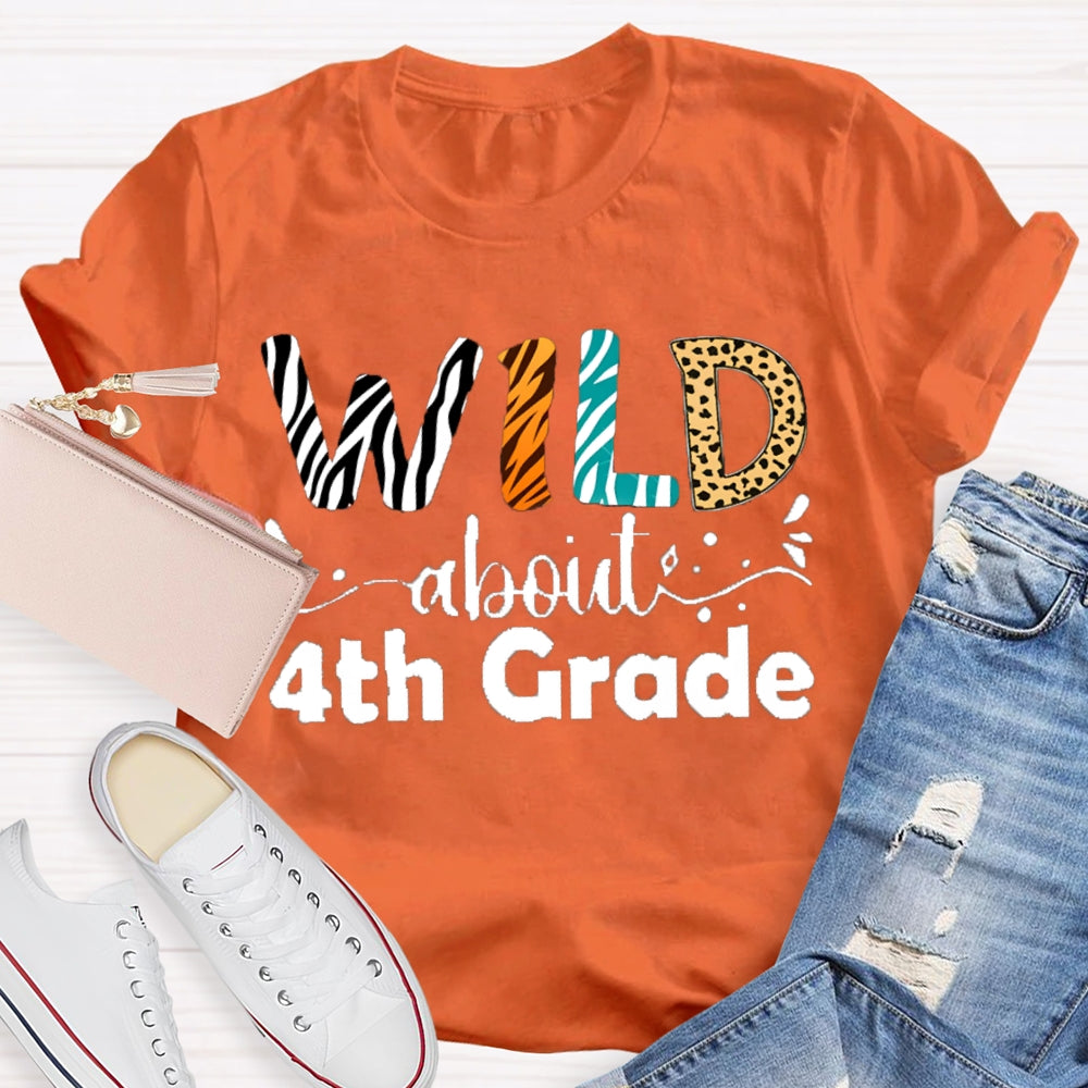 Personalized Grade Wild About 4th Grade Back To School Teacher Shirt